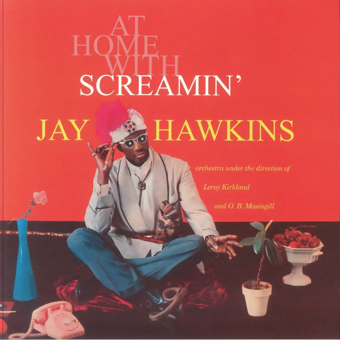 Screamin Jay Hawkins At Home With Screamin Jay Hawkins