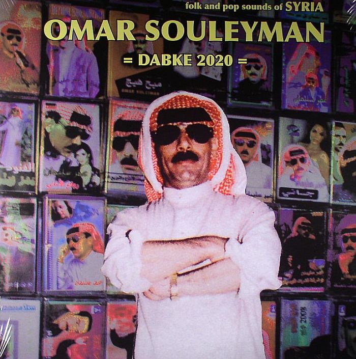 Omar Souleyman Dabke 2020: Folk and Pop Sounds Of Syria