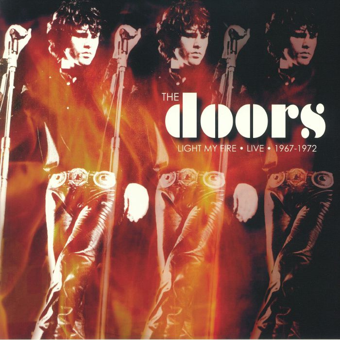 The Doors Light My Fire: Live 1967 1972
