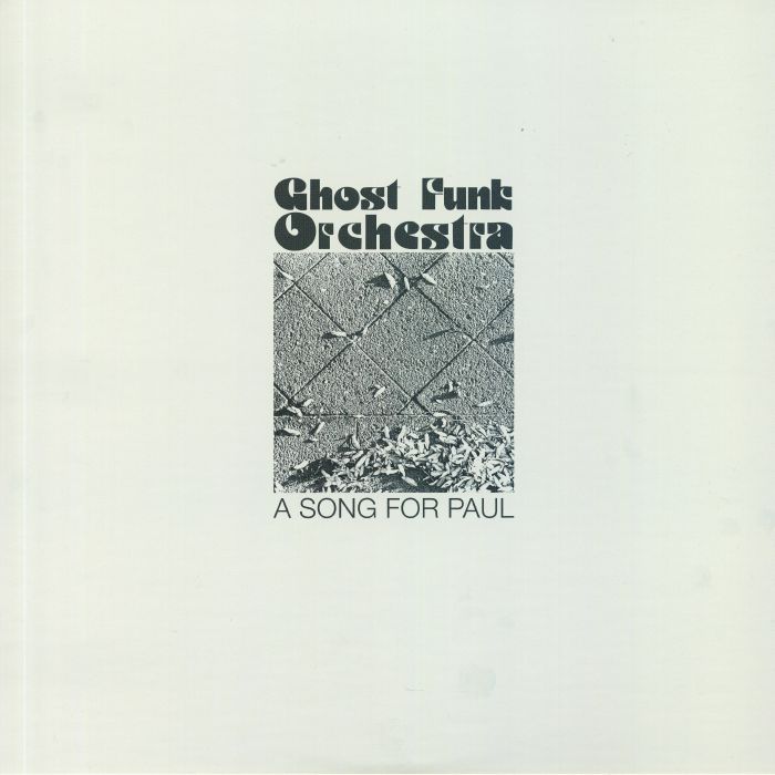 Ghost Funk Orchestra – A Song For Paul vinyl cover