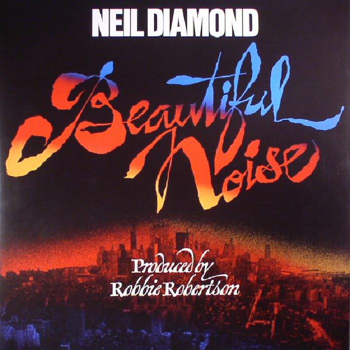 Neil Diamond Beautiful Noise (reissue)