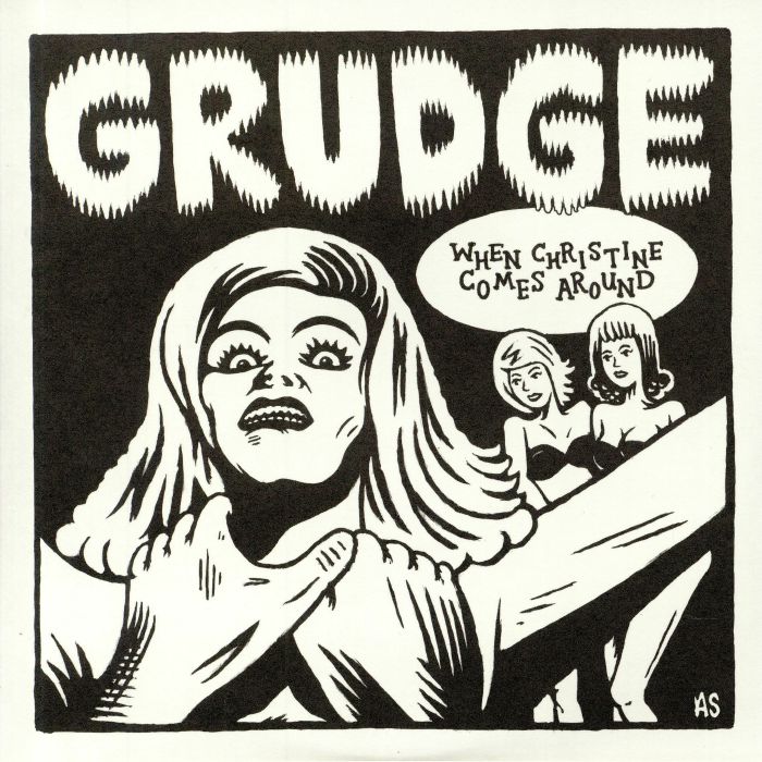 Grudge | Laurice When Christine Comes Around