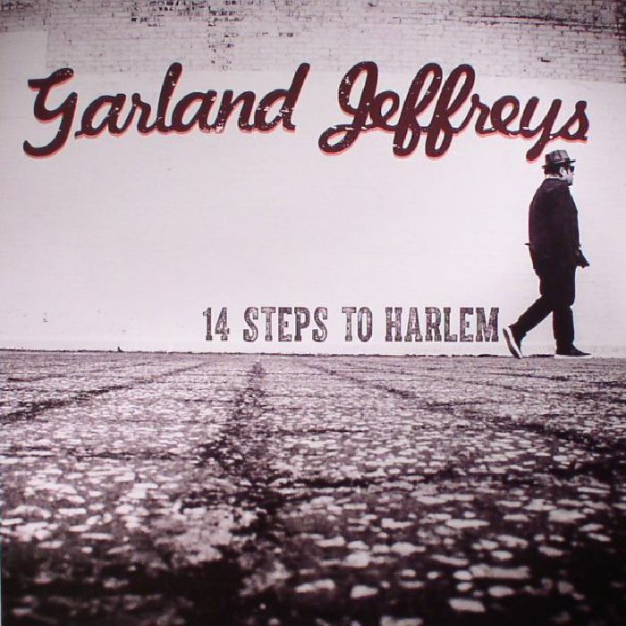 Garland Jeffreys 14 Steps To Harlem