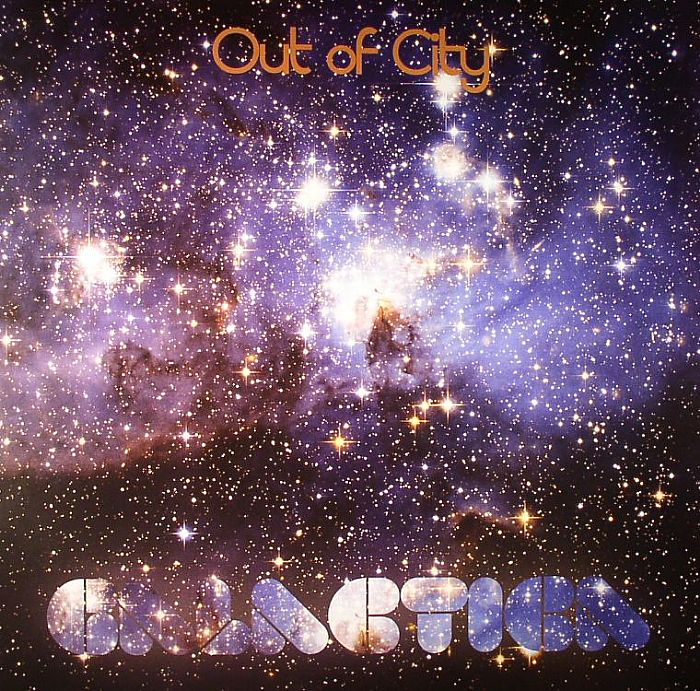 Out Of City Galactica