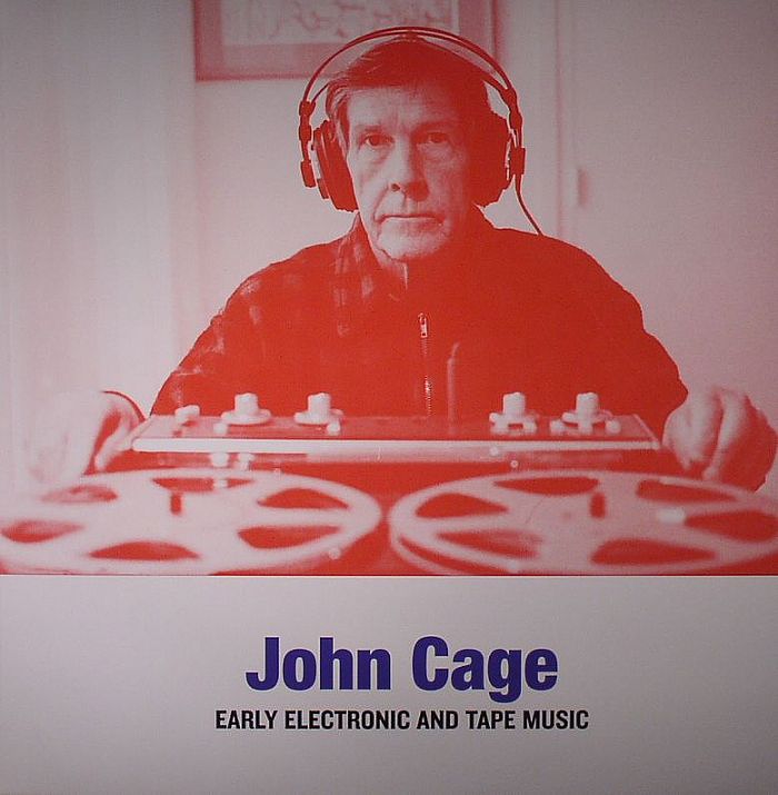 John Cage Early Electronic and Tape Music (reissue)