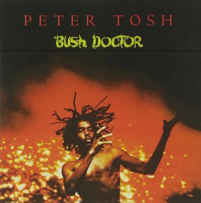 Peter Tosh Bush Doctor