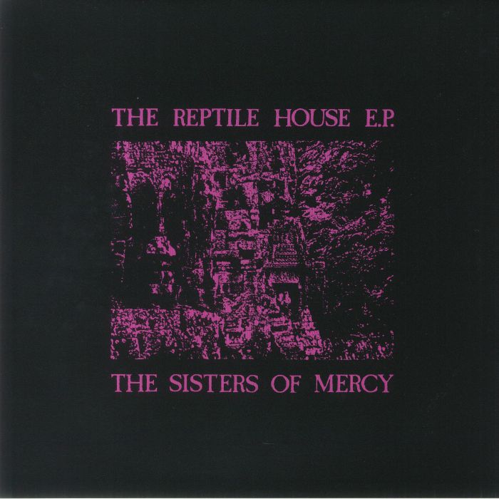 The Sisters Of Mercy The Reptile House EP (40th Anniversary Edition) (Record Store Day RSD 2023)