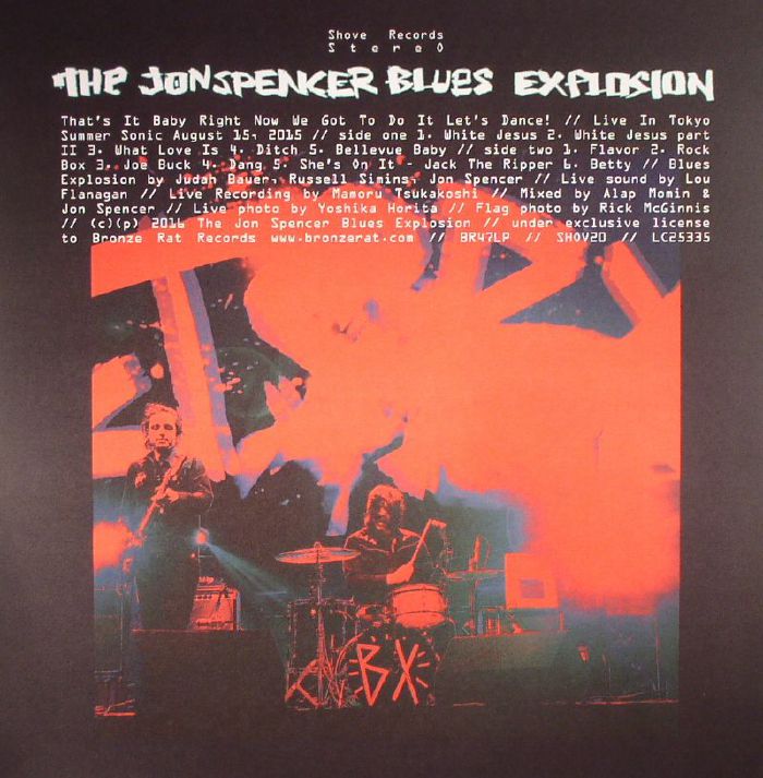 The Jon Spencer Blues Explosion Thats It Baby Right Now We Got To Do It Lets Dance: Live In Tokyo 2015 (Record Store Day 2016)