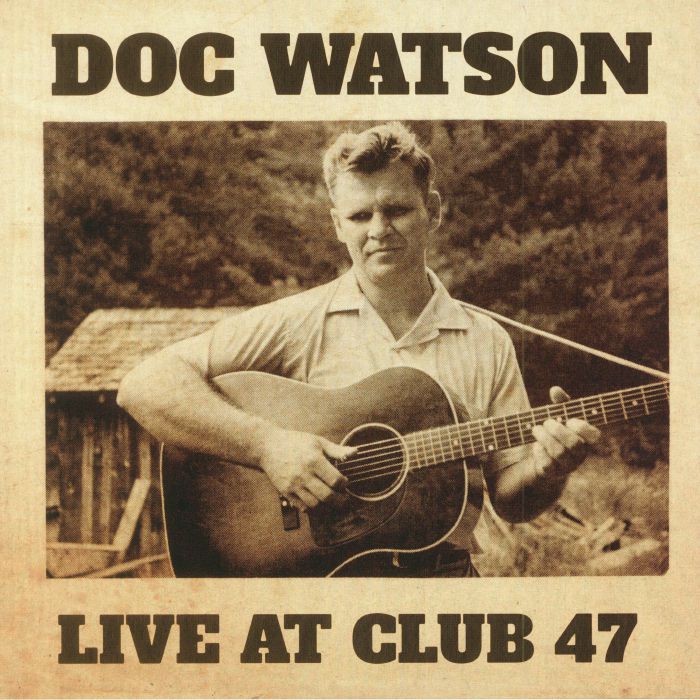 Doc Watson Live At Club 47