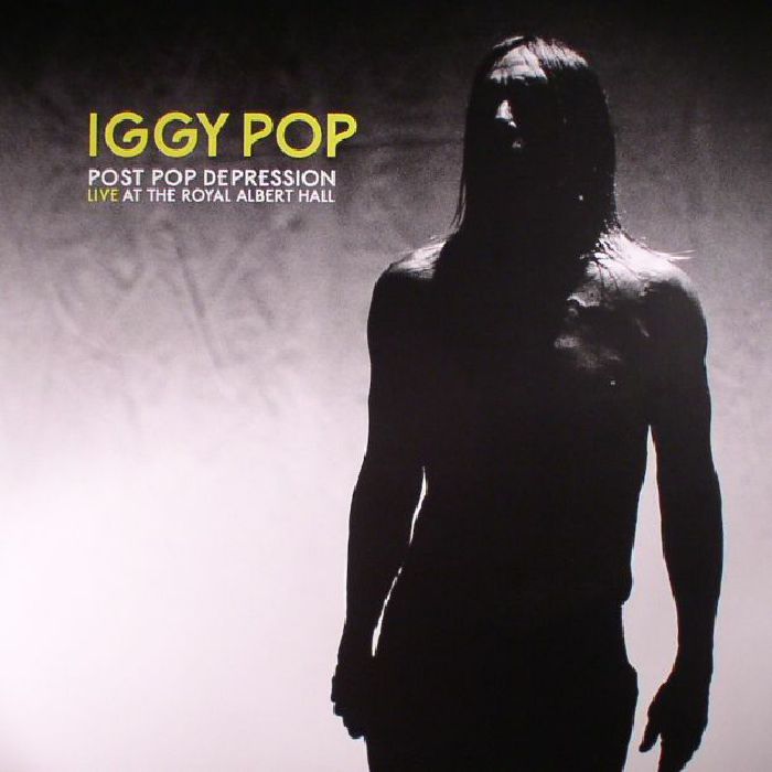 Iggy Pop Post Pop Depression: Live At The Royal Albert Hall (Record Store Day 2017)