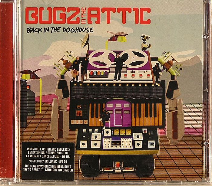 Bugz In The Attic Back In The Doghouse
