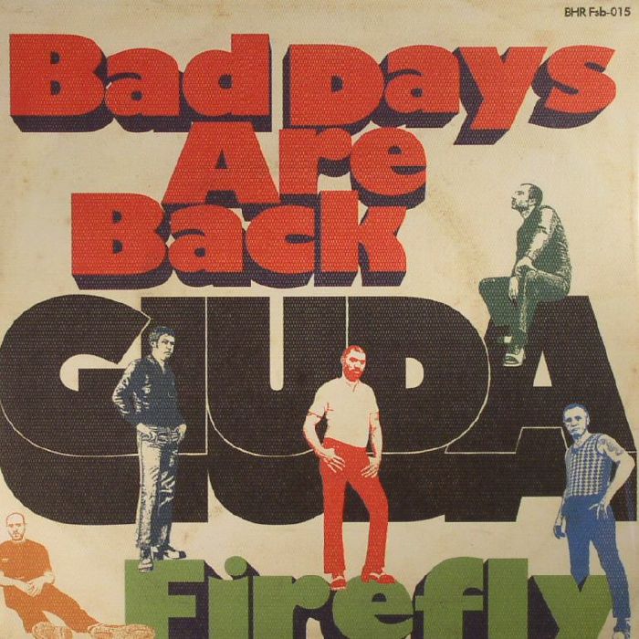 Giuda Bad Days Are Back