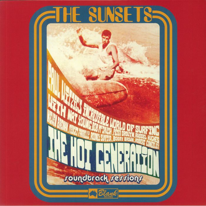 The Sunsets The Hot Generation: Soundtrack Sessions