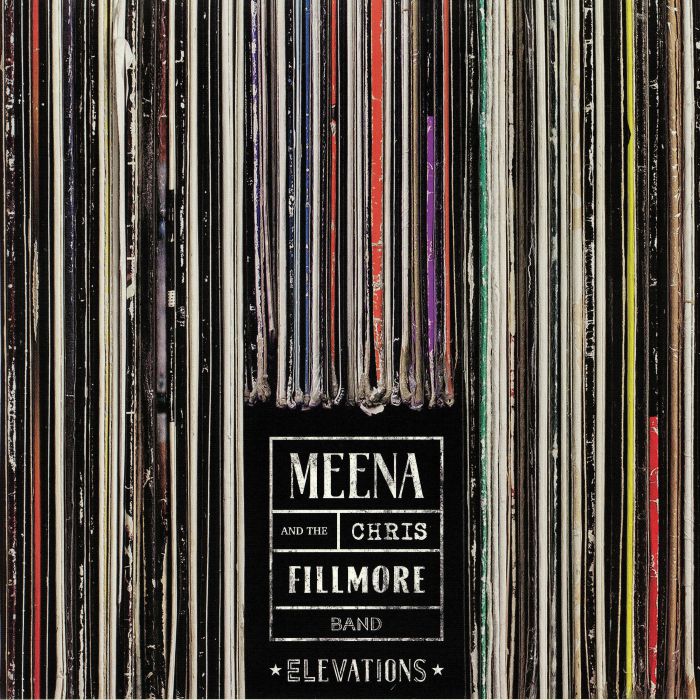 Meena Cryle | The Chris Fillmore Band Elevations