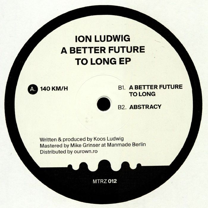 Ion Ludwig A Better Future To Long EP