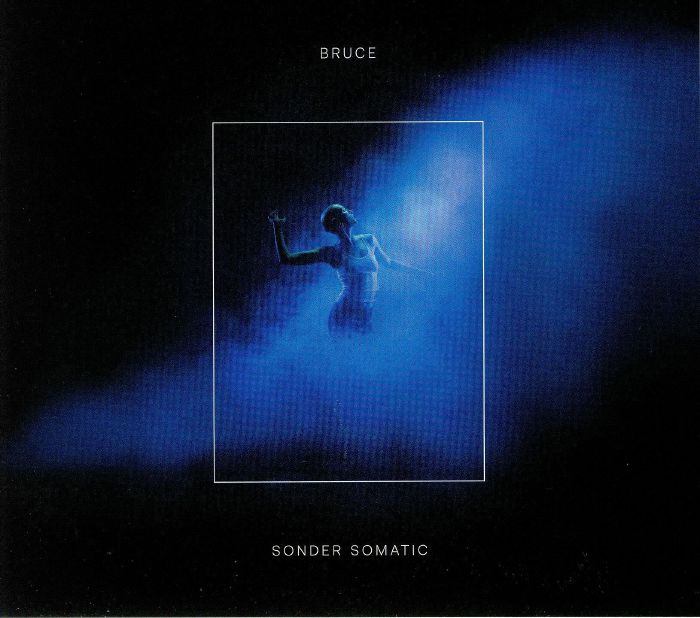 Bruce – Sonder Somatic vinyl cover