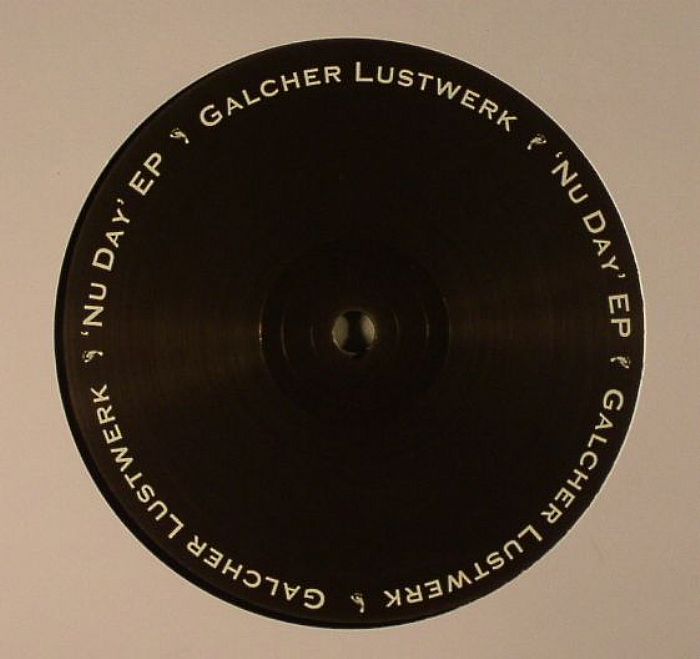 Galcher Lustwerk Nu Day EP