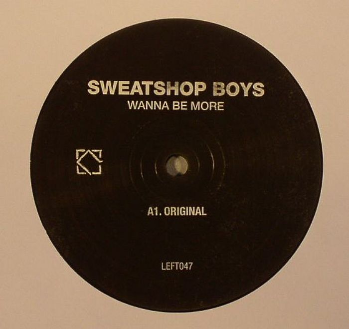Sweatshop Boys Wanna Be More