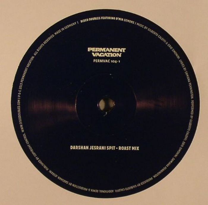 Disco Doubles Demons (Darshan Jesrani Spit Roast mixes)