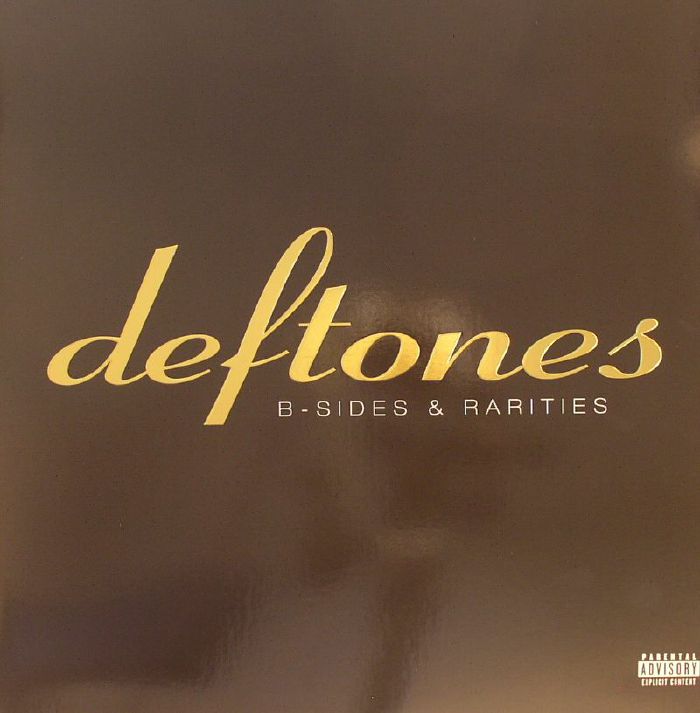 Deftones B Sides and Rarities