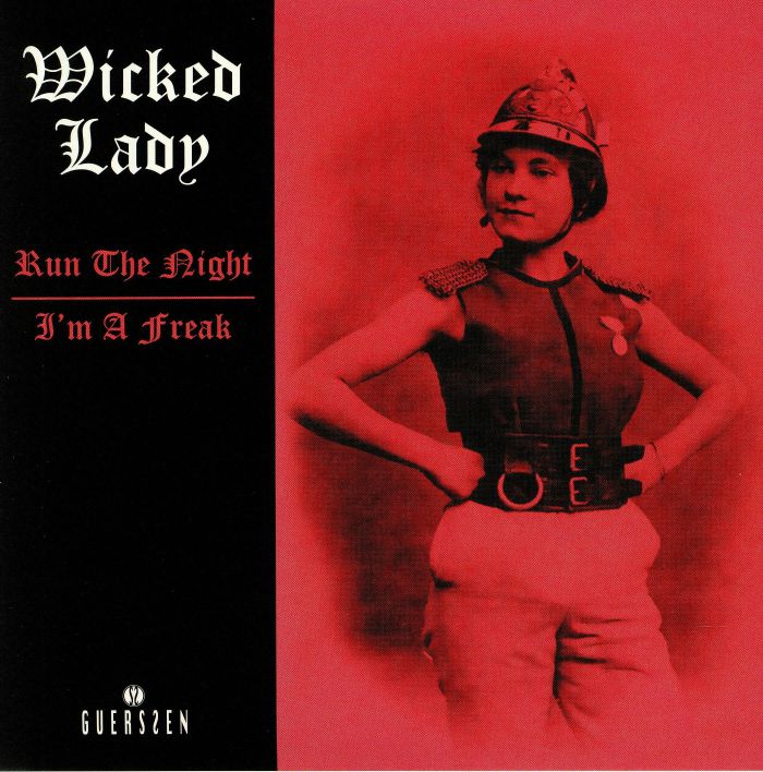Wicked Lady Run The Night