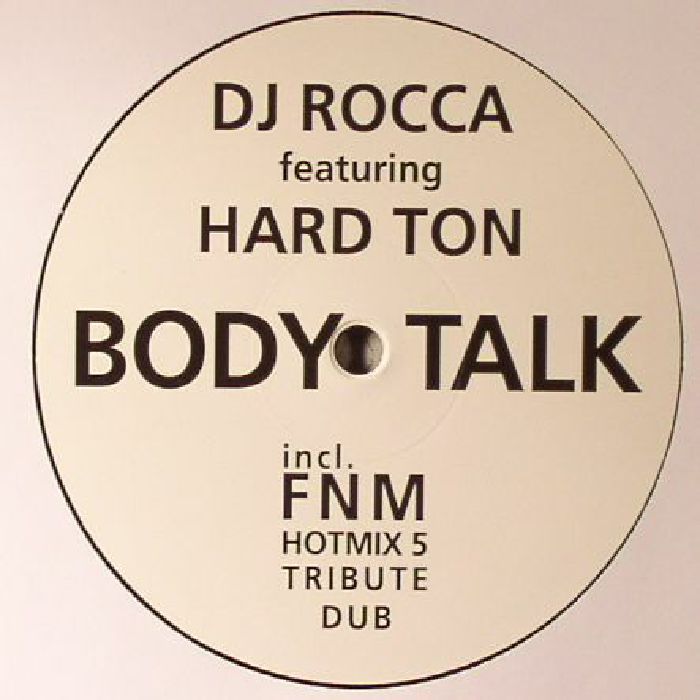 DJ Rocca | Hard Ton Body Talk
