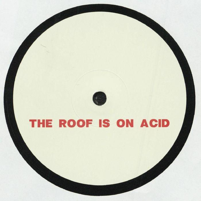 Andrea Merea The Roof Is On Acid
