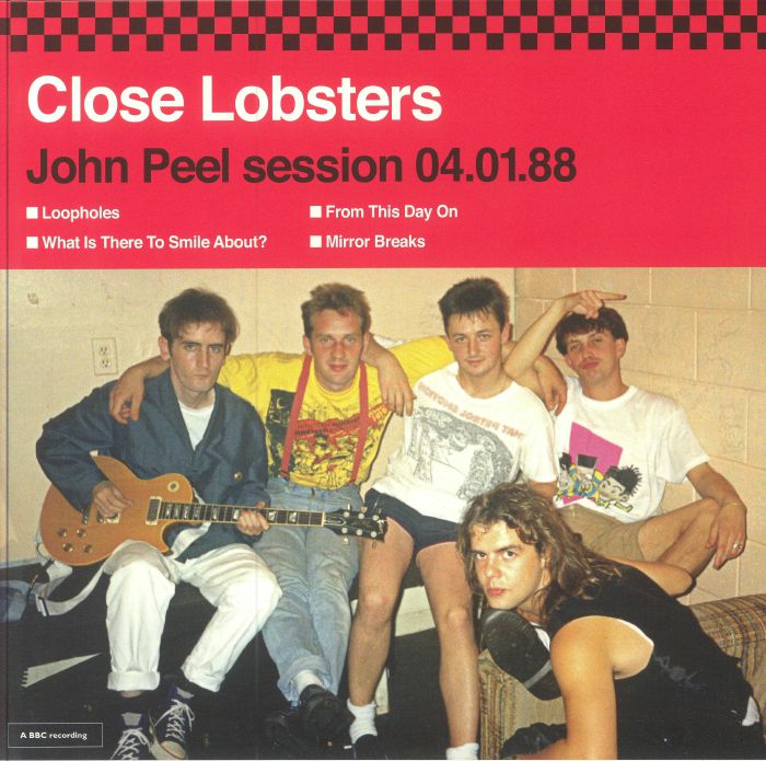 Close Lobsters John Peel Session 04/01/88