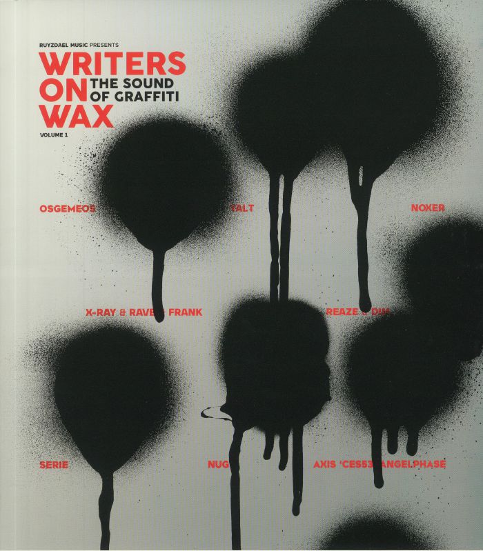 Various Artists Writers On Wax Vol 1 The Sound Of Graffiti