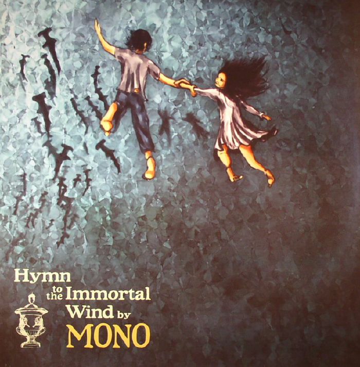 Mono Hymn To The Immortal Wind