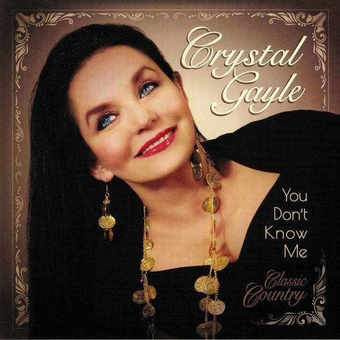 Crystal Gayle You Dont Know Me