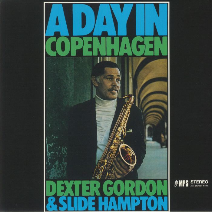 Dexter Gordon | Slide Hampton A Day In Copenhagen