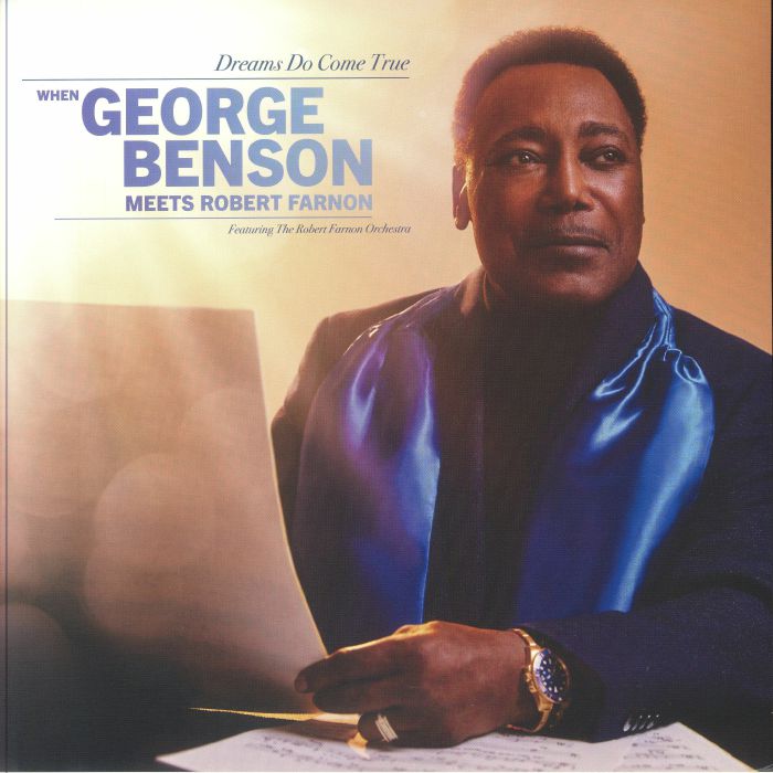 George Benson | The Robert Farnon Orchestra Dreams Do Come True: When George Benson Meets Robert Farnon