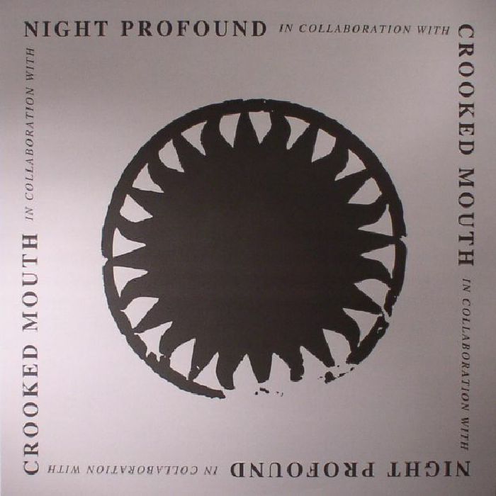 Crooked Mouth | Night Profound Crooked Mouth and Night Profound