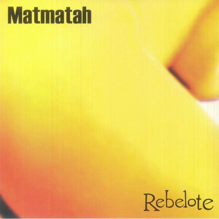 Matmatah Rebelote (20th Anniversary Edition)