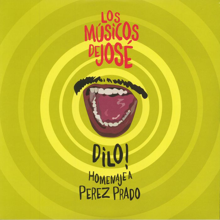 Los Musicos De Jose Dilo! Homenaje A Perez Prado