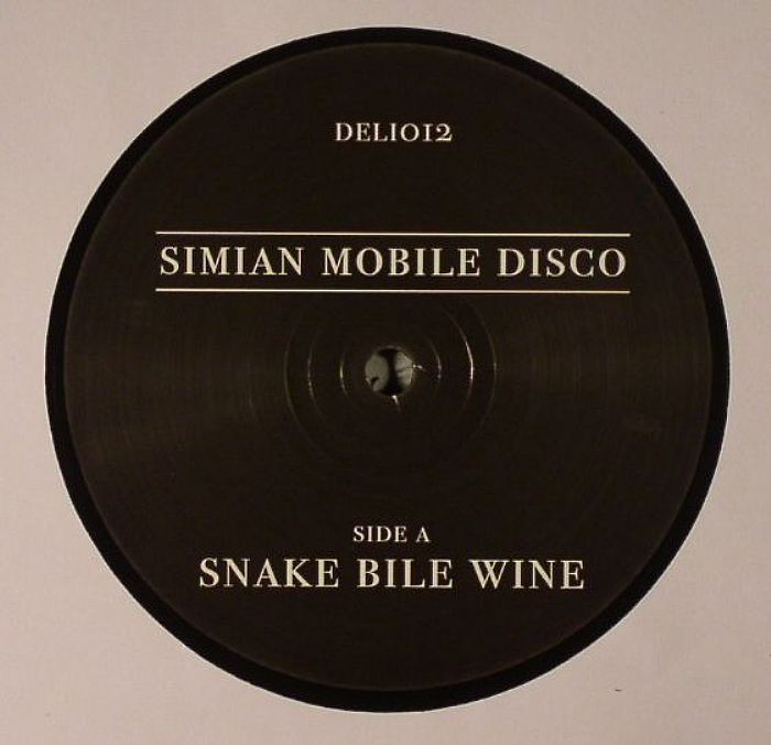 Simian Mobile Disco Snake Bile Wine