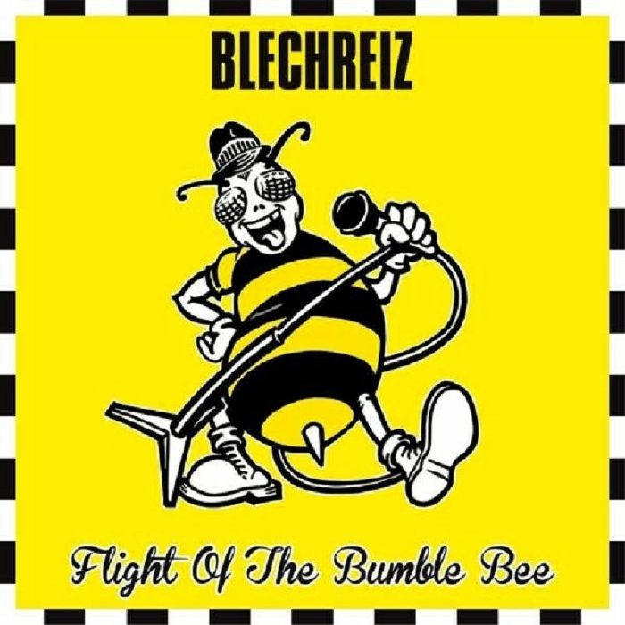 Blechreiz Flight Of The Bumble Bee