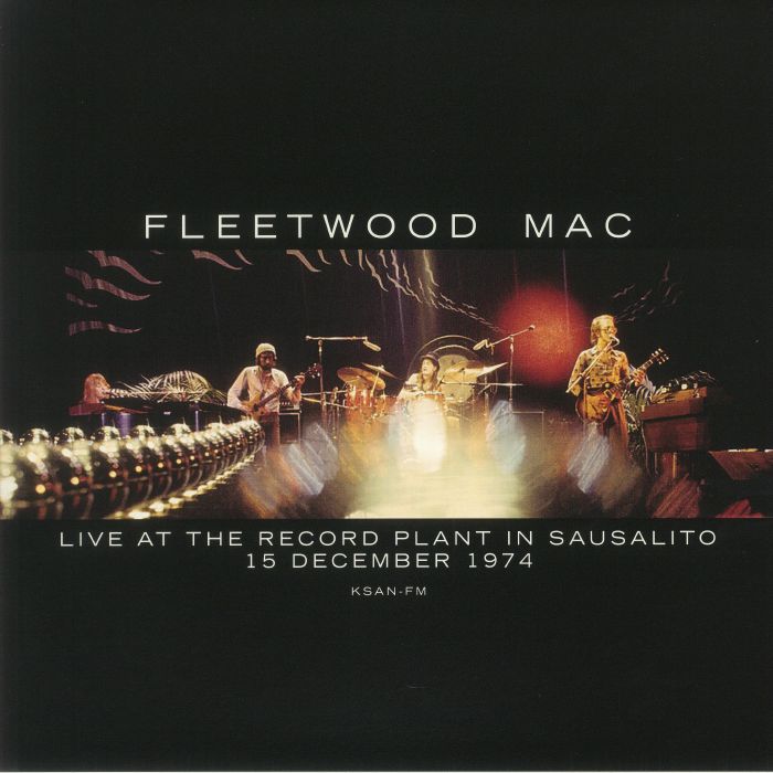 Fleetwood Mac Live At The Record Plant In Sausalito 15 December 1974