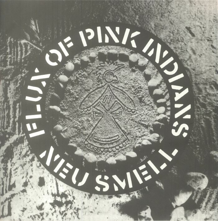 Flux Of Pink Indians Neu Smell