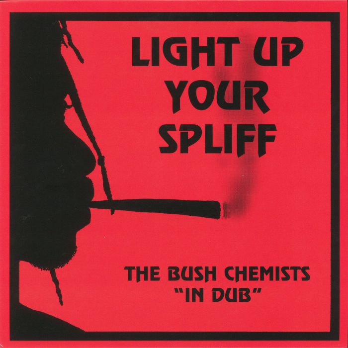 Bush Chemists Light Up Your Spliff