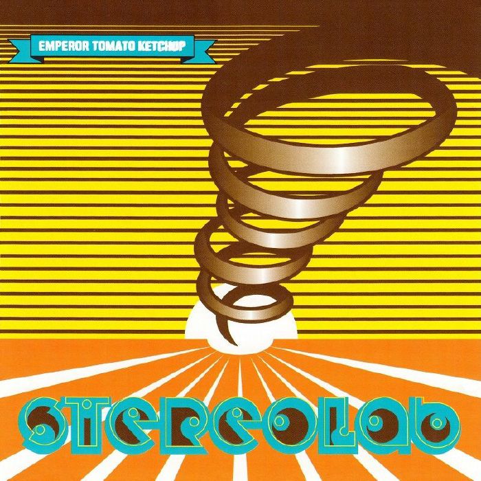 Stereolab Emperor Tomato Ketchup