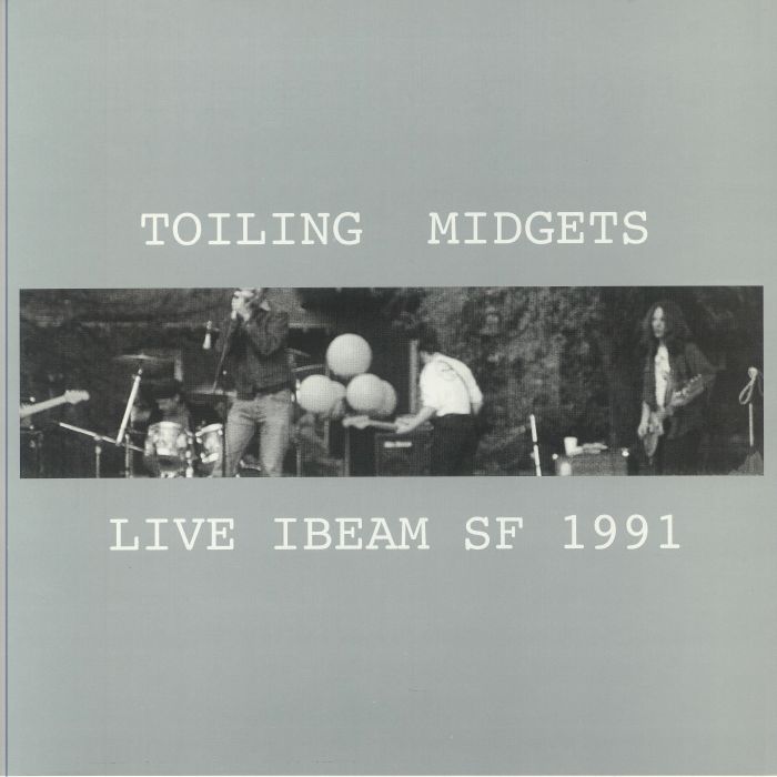 Toiling Midgets Live Ibeam Sf 1991