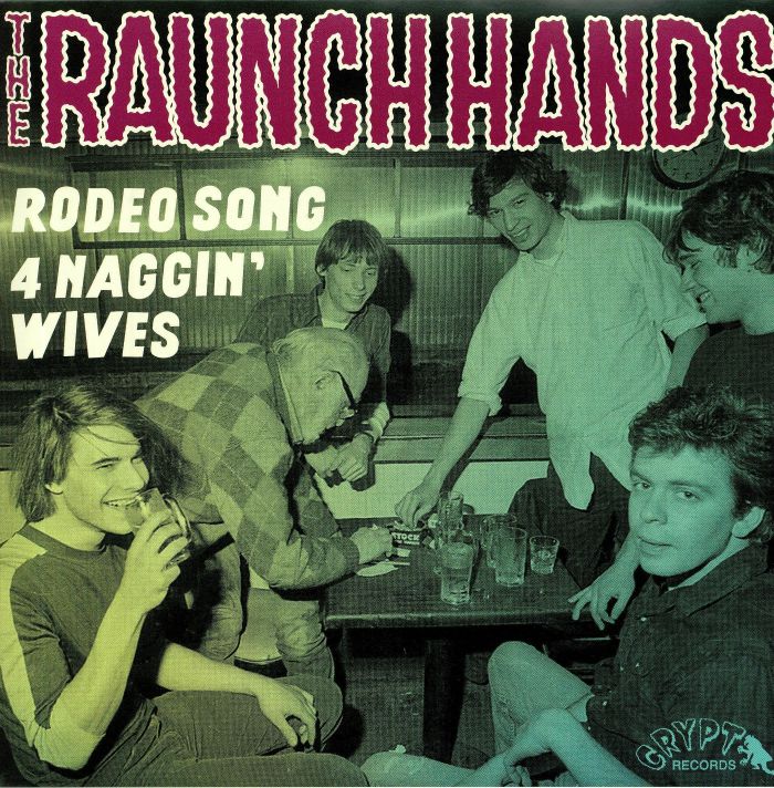 The Raunch Hands Rodeo Song