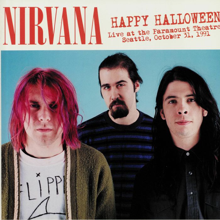Nirvana – Happy Halloween: Live At The Paramount Theatre Seattle October 31st 1991 vinyl cover