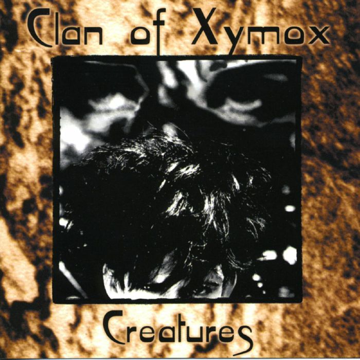 Clan Of Xymox Creatures