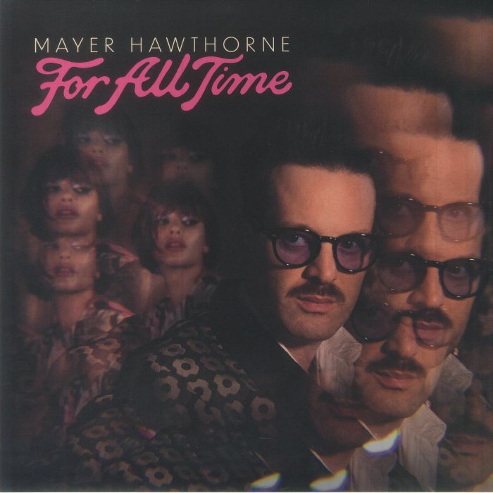 Mayer Hawthorne For All Time