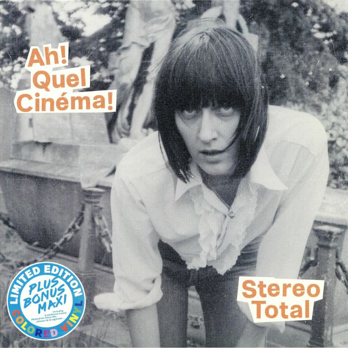 Stereo Total Ah! Quel Cinema! (Deluxe Edition)