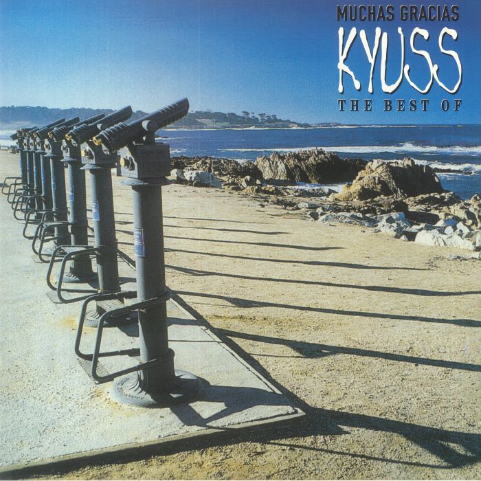 Kyuss Muchas Gracias: The Best Of Kyuss