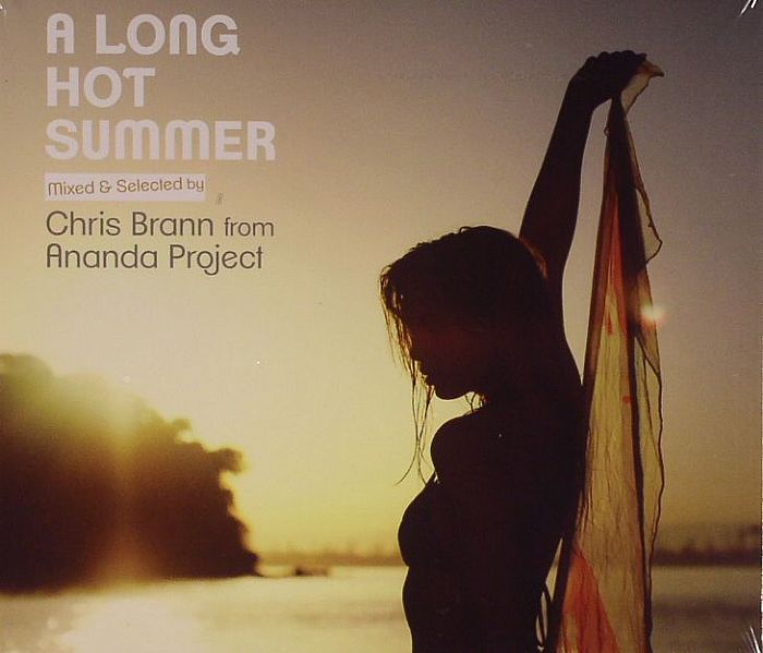 Chris Brann | Ananda Project A Long Hot Summer